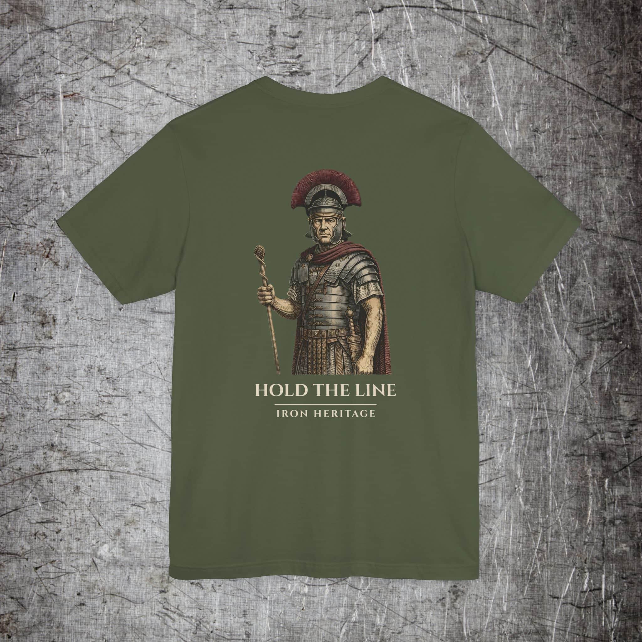 Iron Heritage T-Shirt Military Green / S The Centurion — Hold the Line T-Shirt