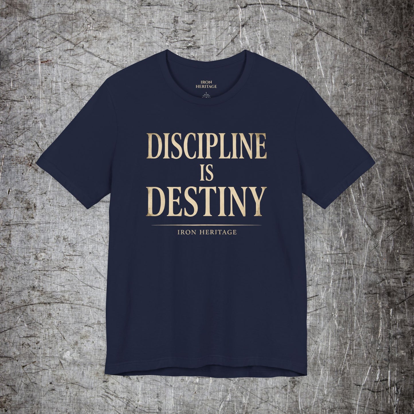 Discipline Is Destiny T‑Shirt