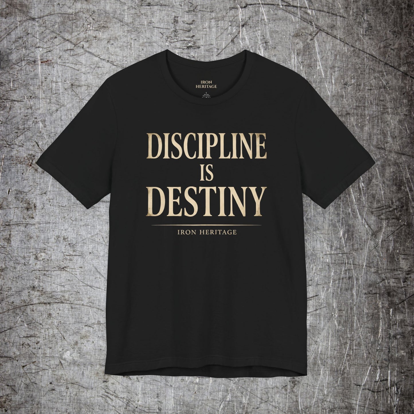 Discipline Is Destiny T‑Shirt